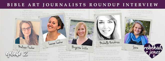 Bible Art Journalists Roundup Interview Ep. 2